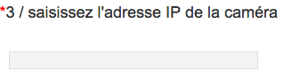 Adresse IP de la caméra